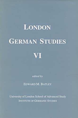 9780854571901: London German Studies VI: 6