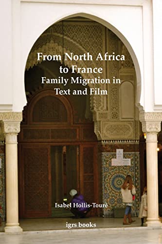 Stock image for From North Africa to France: Family Migration in Text and Film for sale by Ria Christie Collections