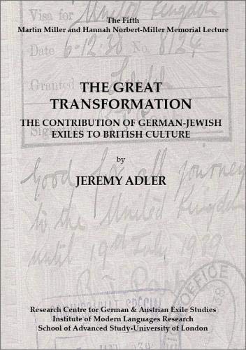 Imagen de archivo de The Great Transformation: the Contribution of German-Jewish Exiles to British Culture a la venta por Better World Books Ltd
