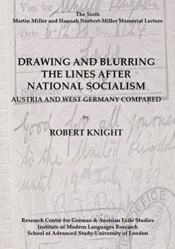 Stock image for Drawing and Blurring the Lines After National Socialism: Austria and West Germany Compared: 6 (Miller Memorial Lectures) for sale by AwesomeBooks