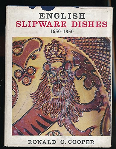 9780854580705: English Slipware Dishes, 1600-1850 (Chapters in art series)