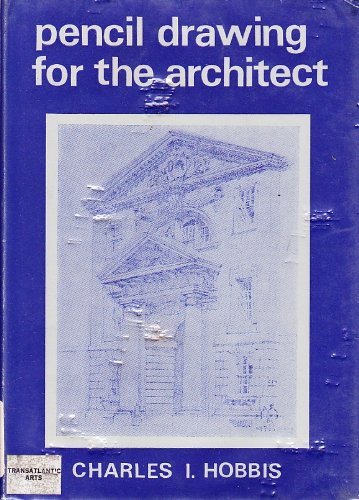 9780854581009: Pencil Drawing for the Architect (Blue Study Book S.)