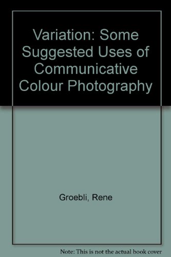 9780854585007: Variation: Some Suggested Uses of Communicative Colour Photography No. 2