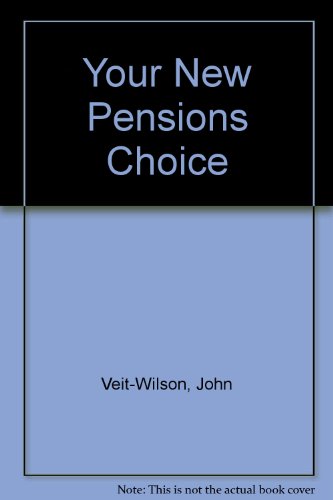 Stock image for Your New Pensions Choice for sale by Reuseabook