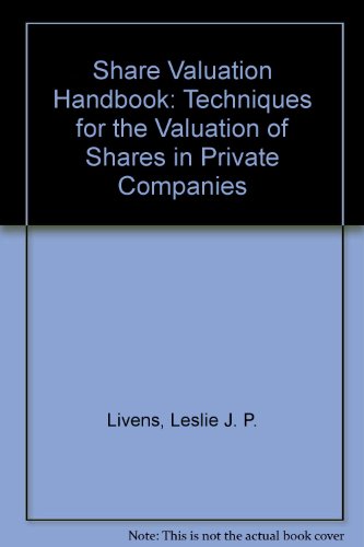 Stock image for Share Valuation Handbook: Techniques for the Valuation of Shares in Private Companies for sale by WorldofBooks