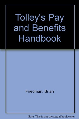 Beispielbild fr Tolley's Pay and Benefits Handbook zum Verkauf von AwesomeBooks