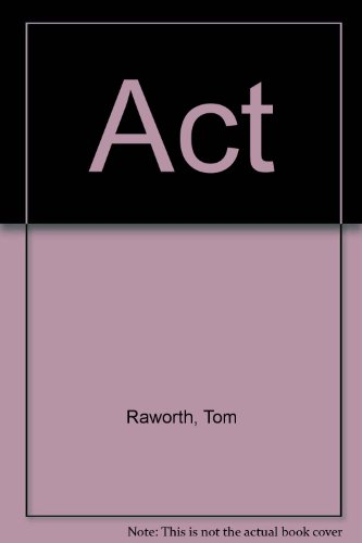 Act (9780854650354) by Raworth, Tom