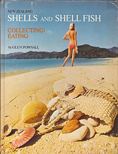 New Zealand Shells and Shell Fish : Collecting & Eating