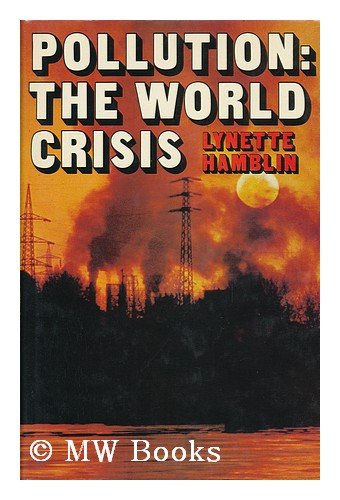 Beispielbild fr Pollution: the world crisis zum Verkauf von ThriftBooks-Atlanta