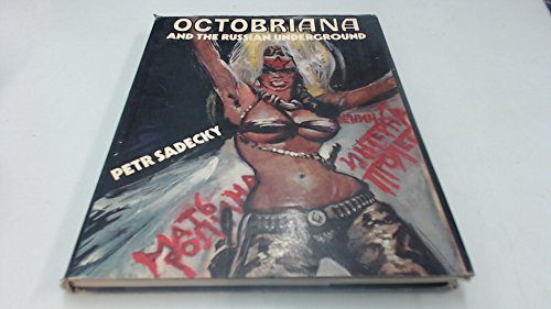 9780854680924: "Octobriana" and the Russian Underground