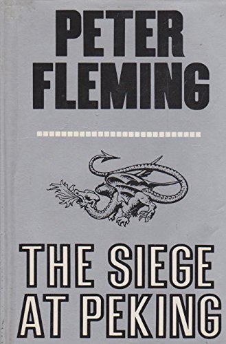 Stock image for The Siege at Peking for sale by Goldstone Books
