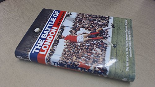 Stock image for Battle of London: Arsenal Versus Tottenham Hotspur for sale by BoundlessBookstore