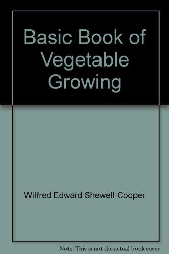 Imagen de archivo de Basic Book of Vegetable Growing a la venta por WorldofBooks