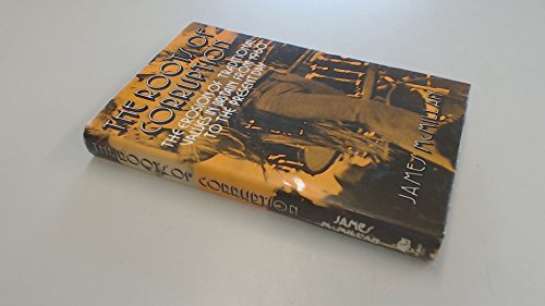 Imagen de archivo de The Roots of Corruption: the Erosion of Traditional Values in Britain From 1960 to the Present Day. - a la venta por Ken's Book Haven