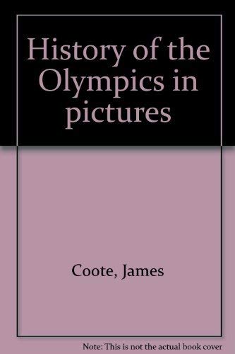 Beispielbild fr History of the Olympics in Pictures zum Verkauf von Better World Books