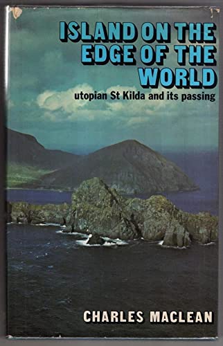 9780854682119: Island on the Edge of the World: Utopian St.Kilda and Its Passing