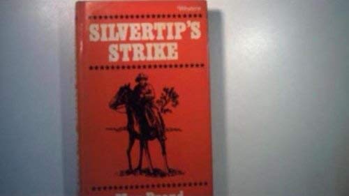 9780854683352: Silvertip's Strike