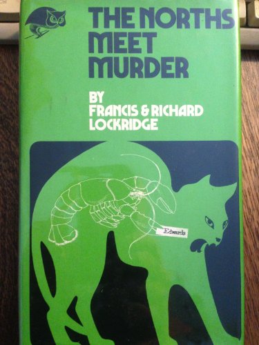 Norths Meet Murder (9780854684656) by Frances And Richard Lockridge