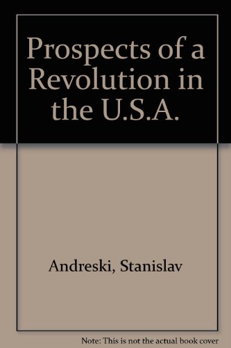 9780854685042: Prospects of a revolution in the U.S.A