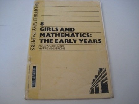 Imagen de archivo de Girls and Mathematics: The Early Years : a Review of Literature and an Account of Original Research (Bedford Way Papers) a la venta por ThriftBooks-Atlanta