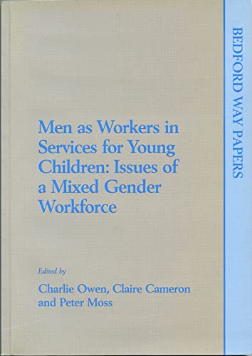 Beispielbild fr Men As Workers in Services for Young Children : Issues of Mixed Gender Workforce zum Verkauf von Better World Books Ltd