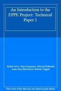 An Introduction to the Effective Provision of Pre-school Education (EEPE) Project (9780854735914) by Sylva, Kathy; Et Al