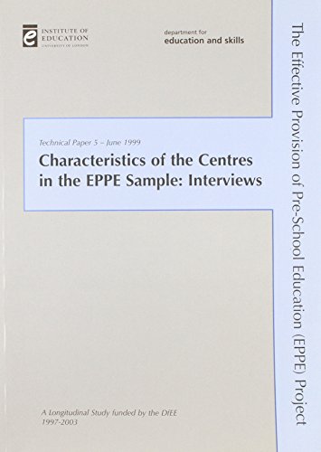 Characteristics of the Centres in the EPPE Sample: Interviews: Technical Paper 5 (9780854735952) by [???]