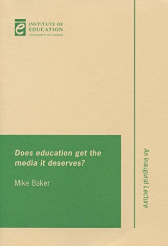 Stock image for Does education get the media it deserves Inaugural Professorial Lecture for sale by PBShop.store US