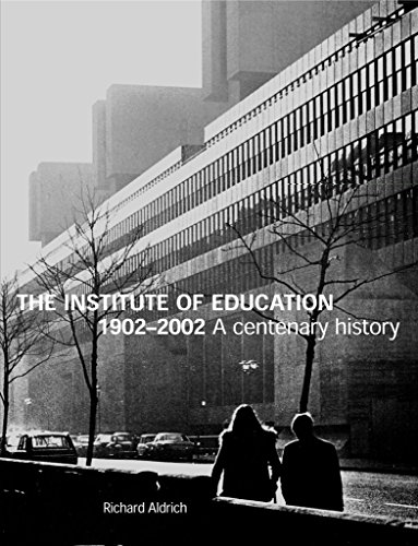 Imagen de archivo de The Institute of Education 1902-2002: A centenary history a la venta por WorldofBooks