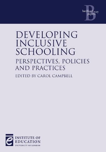 Imagen de archivo de Developing Inclusive Schooling: Perspectives, policies and practices (Bedford Way Papers) a la venta por WorldofBooks