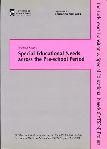 Special Educational Needs Across the Pre-School Period: Technical Paper 1: EYTSEN Technical Paper 1 (EPPE) (9780854736805) by Sammons, Pam