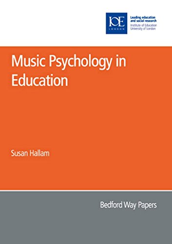Stock image for Music Psychology in Education: 25 (Bedford Way Papers, 25) for sale by WorldofBooks