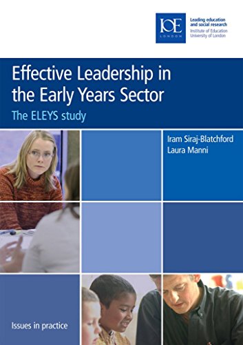 Imagen de archivo de Effective Leadership in the Early Years Sector: The ELEYS Study (Issues in Practice) a la venta por Ergodebooks