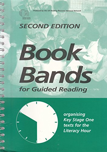 Book Bands for Guided Reading: A Handbook to Support Foundation and Key Stage 1 Teachers (9780854737871) by Baker, Susan; Bickler, Shirley; Bodman, Sue