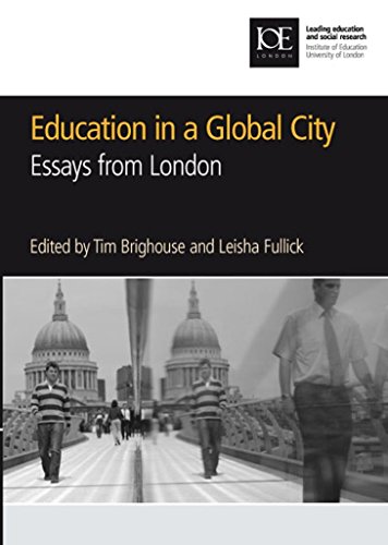 Stock image for Education in a Global City: Essays from London (Bedford Way Papers) for sale by Reuseabook