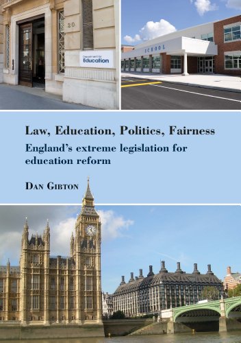 Stock image for Law, Education, Politics, Fairness: England's Extreme Legislation for Education Reform for sale by Anybook.com