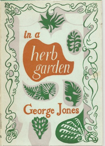 Stock image for IN A HERB GARDEN for sale by Second Story Books, ABAA