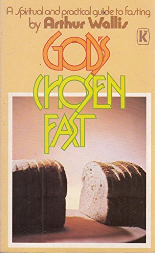 God's Chosen Fast (9780854760626) by Wallis, Arthur