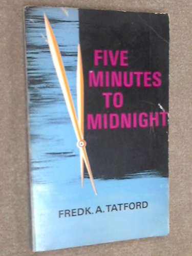 Stock image for Five Minutes to Midnight for sale by Greener Books