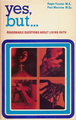 Stock image for Yes, But : Reasonable Questions about Living Faith for sale by Better World Books Ltd