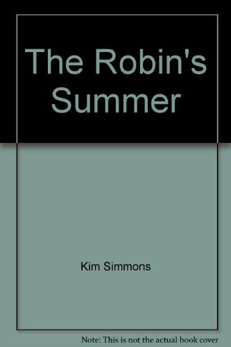 Stock image for The Robin's Summer (Apple Series, No. 4) for sale by Kadriin Blackwell