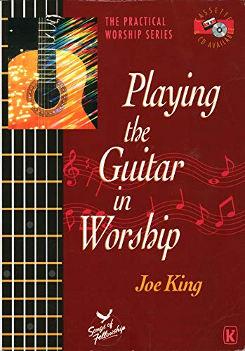 Beispielbild fr Playing the Guitar in Worship zum Verkauf von WorldofBooks