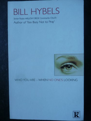Stock image for Who Are You When No One's Looking for sale by ThriftBooks-Atlanta