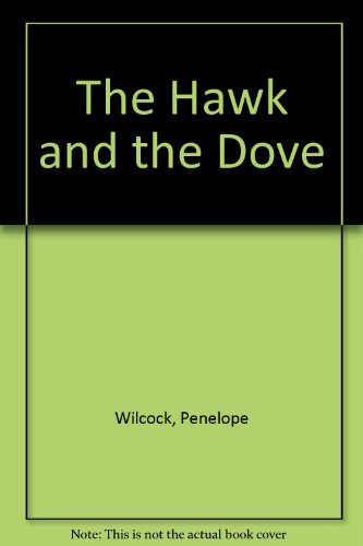 Stock image for The Hawk and the Dove for sale by MusicMagpie