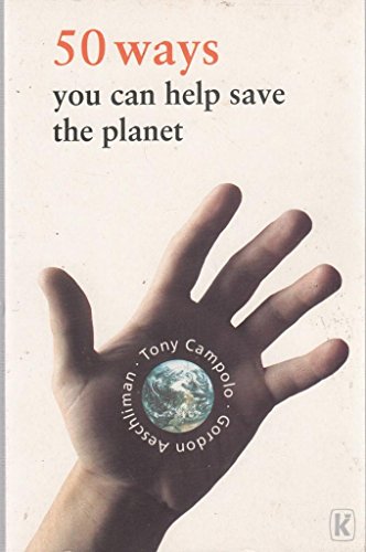 Imagen de archivo de Fifty Ways You Can Help Save the Planet a la venta por Goldstone Books