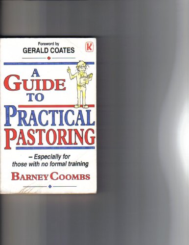 Stock image for A Guide to Practical Pastoring for sale by OwlsBooks