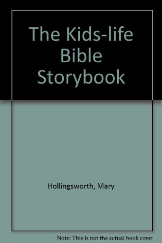 The Kids-life Bible Storybook (9780854764839) by Mary Hollingsworth