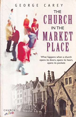 Stock image for The Church in the Market Place for sale by WorldofBooks