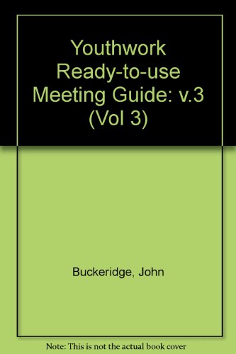 Imagen de archivo de Youthwork Ready-to-use Meeting Guide: v.3: Vol 3 a la venta por Bahamut Media