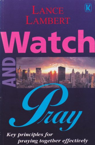 Imagen de archivo de Watch and Pray a la venta por WorldofBooks